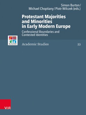 cover image of Protestant Majorities and Minorities in Early Modern Europe